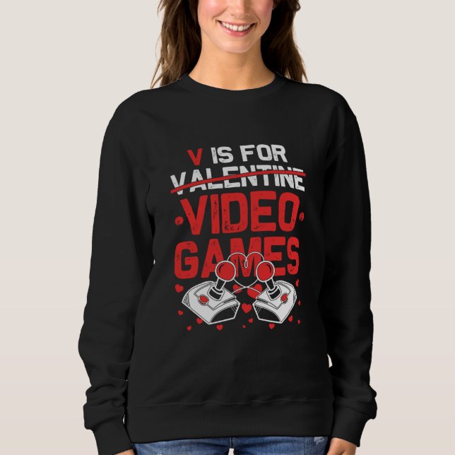Moletom V Is For Video Games Valentines Day Gamer Teen Men (Frente)