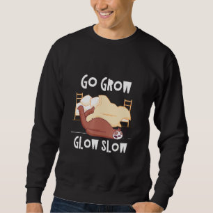 Moletom Vá Crescer Lento Leve Leve Sloth Inspirational Slo