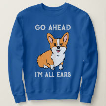 Vá Em Frente. Sou All Ears. Corgi