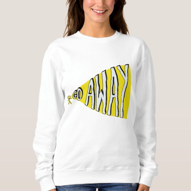 Moletom Vá embora... Autoamor... me deixe em paz (Frente)