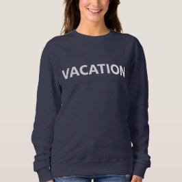 MOLETOM VACATION