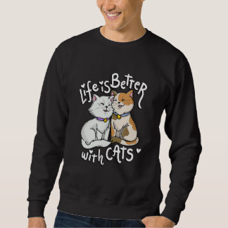 Moletom Valentine's Cat Lover Life Is Better With Cats Mot