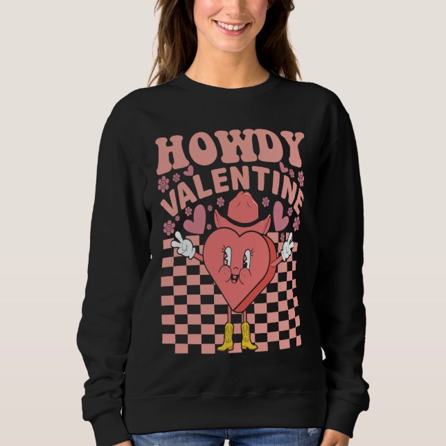 Moletom Valentines Day Heart Retro Groovy Howdy Valentine  (Frente)