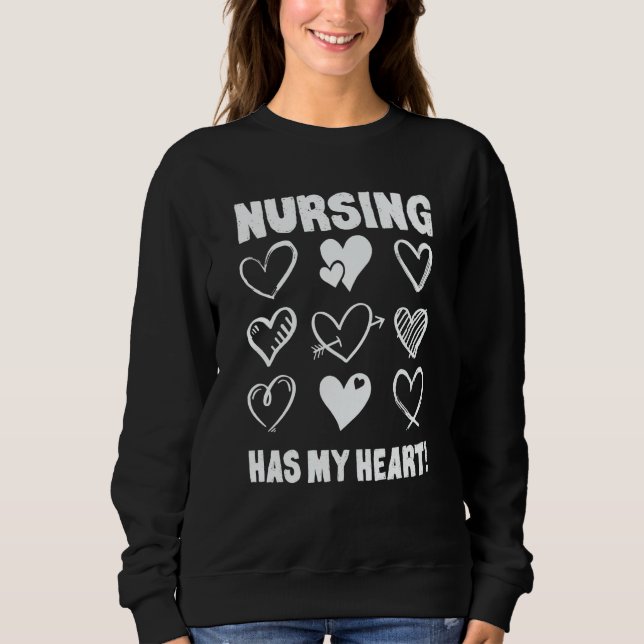Moletom Valentine's Day Nursing Has My Heart Appreciation (Frente)