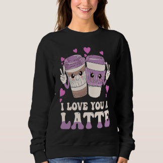 Moletom Valentines I Love You A Latte Couple Espresso Coff