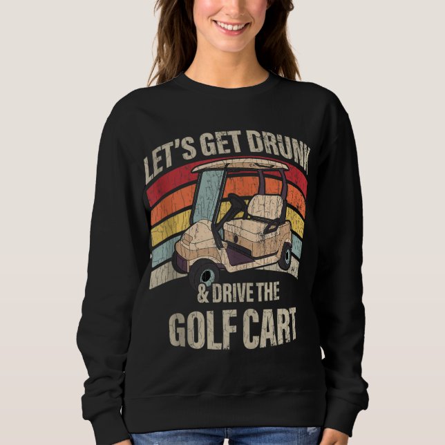 Moletom Vamos Dar Presente Ao Jogador De Golfe Engraçado (Frente)