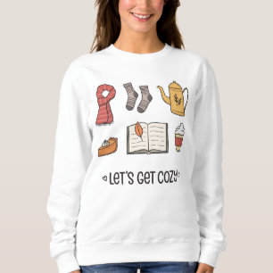 Moletom Vamos Get Cozy