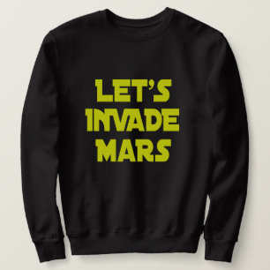 Moletom Vamos Invadir Marte