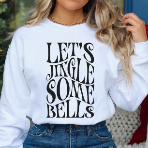 Moletom Vamos Tilintar Alguns Sininhos Natal Divertido
