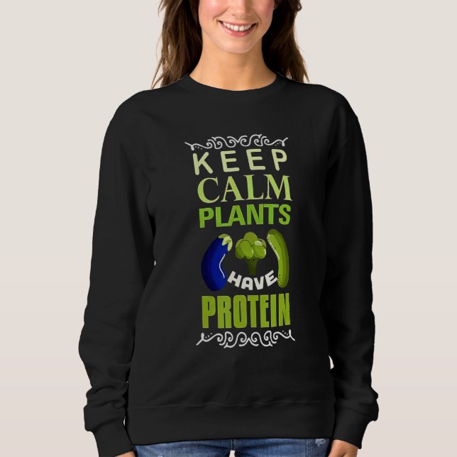 Moletom Vegan Mantém Plantas Calmas Com Proteína (Frente)