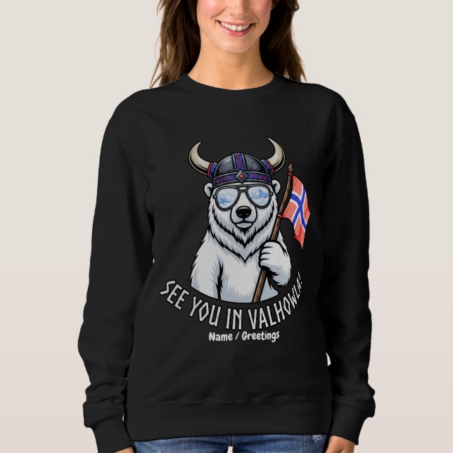 Moletom Vejo Você Em Valhowla Urso Polar Viking Engraçado  (Frente)