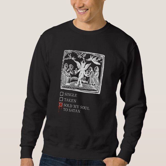 Moletom Vendi A Minha Alma Para A Satã Oculta Satanismo D (Frente)