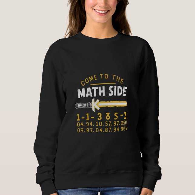 Moletom Venha Ao Lado Da Matemática Temos Nerd De Geek De  (Frente)