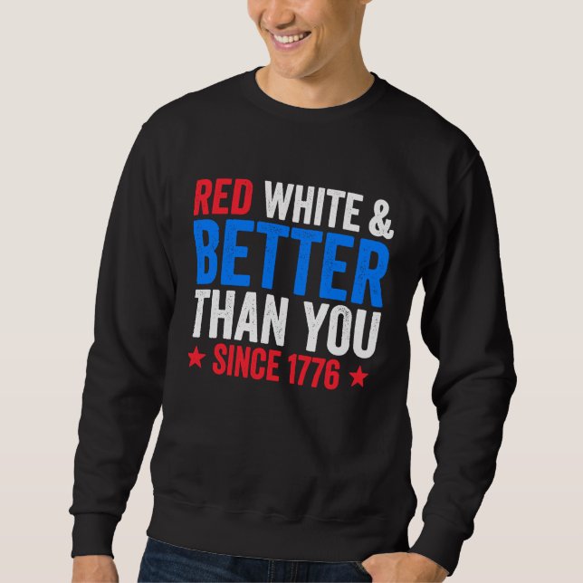 Moletom Vermelho Branco E Melhor Que Você Desde 1776  Quat (Frente)