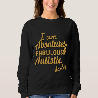 Moletom Versão Autista Do Querido Absolutamente Fabulosa