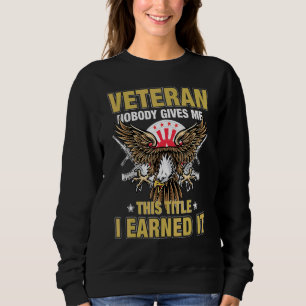 Moletom Veterano Ninguém Me Dá Este Título Que Eu Ganhei
