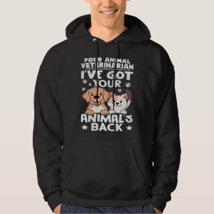 Moletom Veterinário de Animais de Produção I ve Got Your A