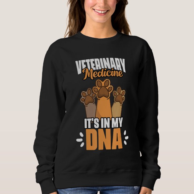 Moletom Veterinary Medicine  It's In My DNA Vet Med Worker (Frente)