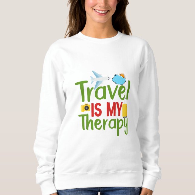 Moletom Viagem Therapy and Inspiration, Lifetime Adventure (Frente)