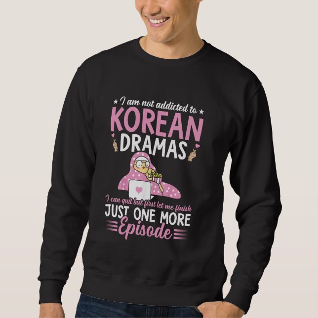 Moletom Viciado em Drama Coreano Eu Não Sou Viciado Em Pre (Frente)