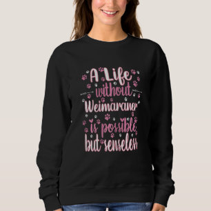 Moletom Vida com cão amor melhor amigo raça de cães Weimar