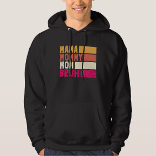 Moletom Vida de Mãe e Filho Mamãe Mamãe Mãe Irmão Mamãe E