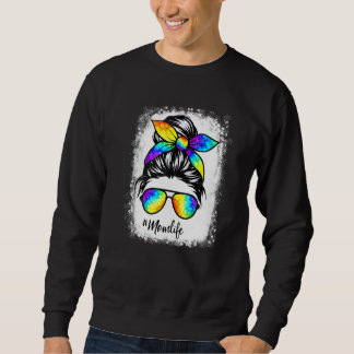 Moletom Vida de Mãe Legal Tinta Tie Dye Cabelo Desgrenhado