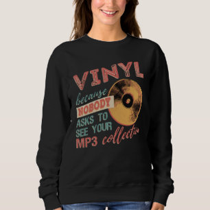 Moletom Vinil porque ninguém quer ver seu mp3s
