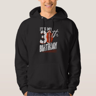 Moletom Vintage American Football 30 Birthd, 30 anos