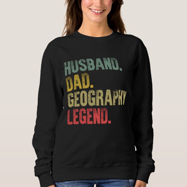 Moletom Vintage   Husband Dad Geography Legend Retro (Frente)