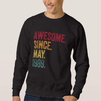 Moletom Vintage - Incrível Desde Maio de 1989 Aniversário