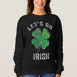 Moletom Vintage Let S Go Irish Funny Retro Saint Patricic