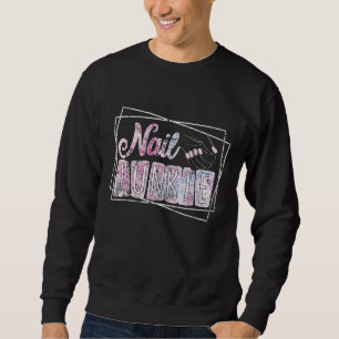 Moletom Vintage Nail Junkie Nail Artist Technician