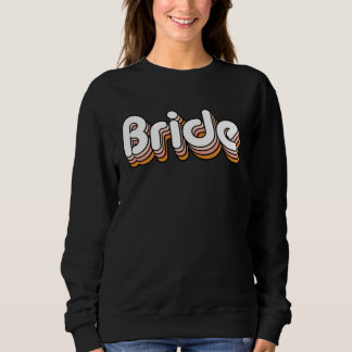 Moletom Vintage Retro Bride Bridal Bachelorette Party Matc