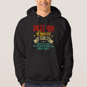 Moletom Vintage Solteiro Mamãe Sabe Tudo Que Mulheres Mãe
