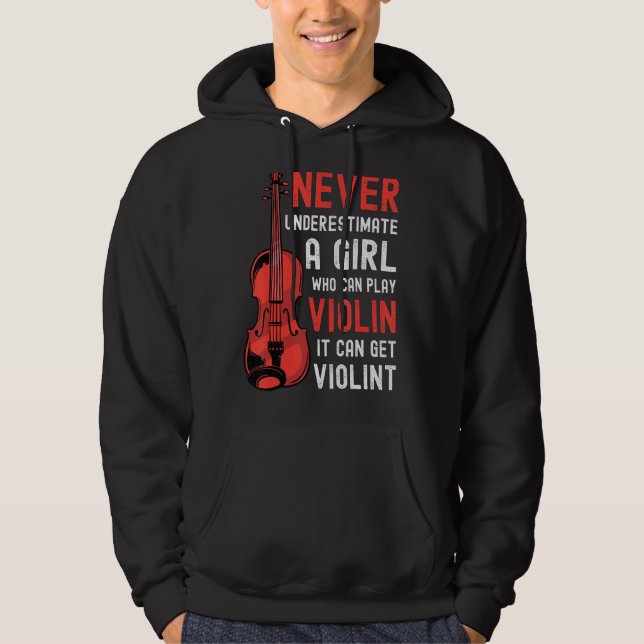 Moletom Violino Garota Dizendo Que Pode Ser Violenta (Frente)