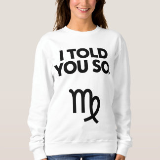 Moletom Virgo, Eu Te Disse Uma Citação Tão Engraçada