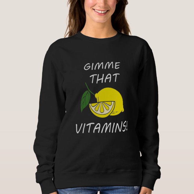 Moletom Vitamins  Quote Lemonade Citrus Fruit (Frente)