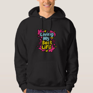 Moletom Vivendo minha melhor vida em gráficos coloridos de