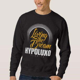 Moletom Vivendo o sonho em Hypoluxo