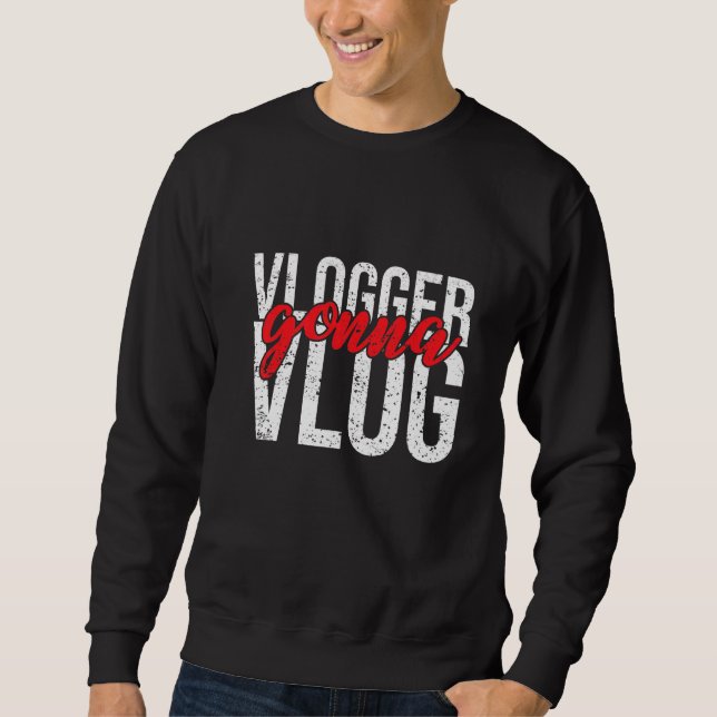 Moletom Vlogger Gonna Vlog (Frente)