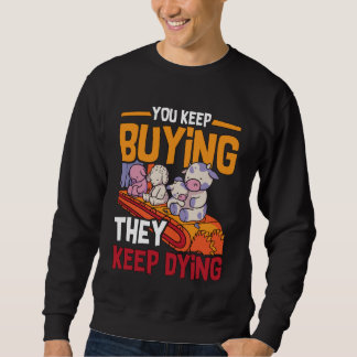 Moletom Você Continua Comprando Direitos dos Animais Ama E