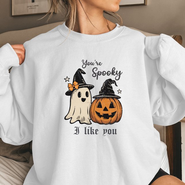 Moletom Você É Assustador Eu Gosto de Você Mulheres Hallow (You are spooky, I like you funny halloween sweatshirt)