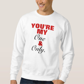 Moletom Você é meus & somente Crewneck