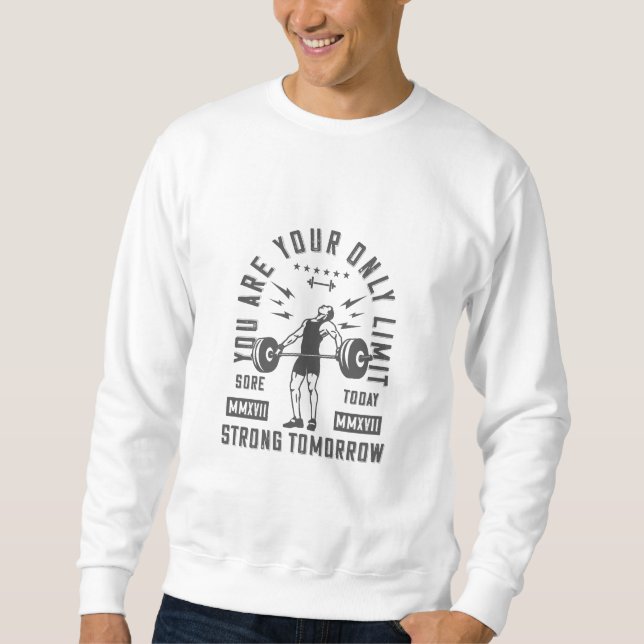 Moletom você é o seu único design de motivação de ginástic (Frente)