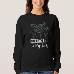 Moletom Você é o "Stem To My Daisy Flowers Gardening Dai"