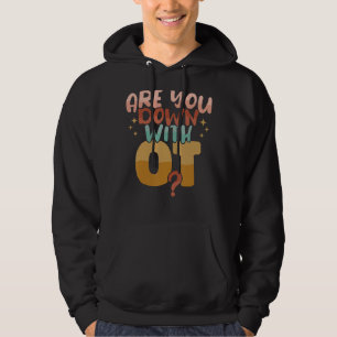 Moletom Você está com a Terapia OT OT OT Thera?