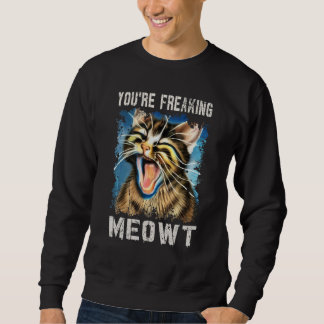 Moletom Você Está Me Deixando Louco Gato Vintage Gato Meow