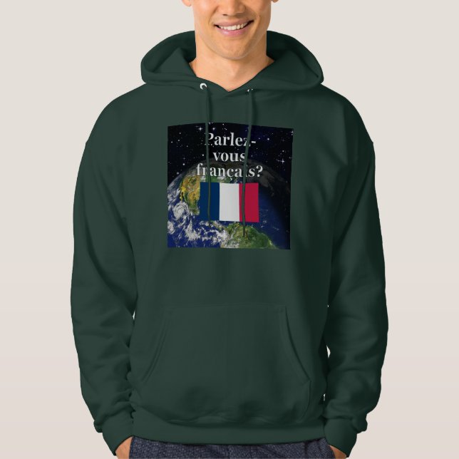 Moletom Você fala francês? em francês. Sinalizador e Terra (Frente)