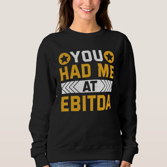 Moletom Você Me Conquistou Com Contador de EBITDA (Frente)